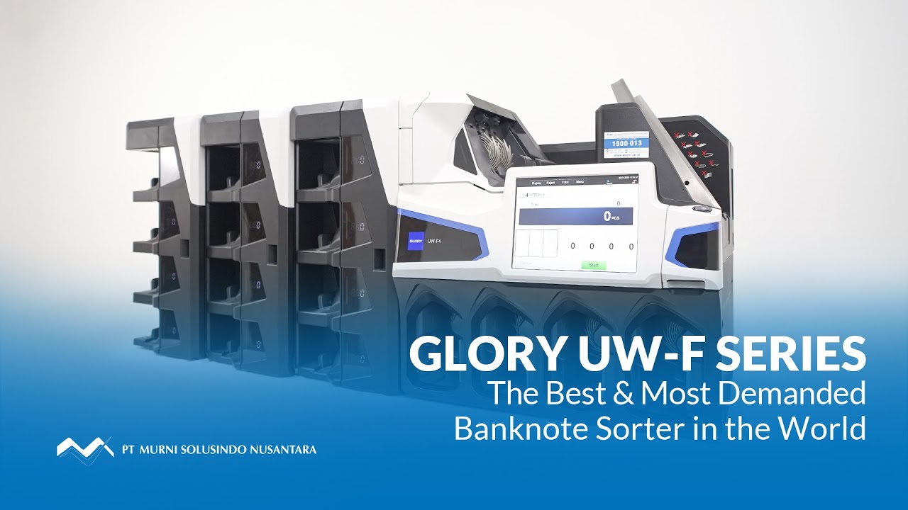 Glory UW-F Series: The World's Best Banknote Sorter