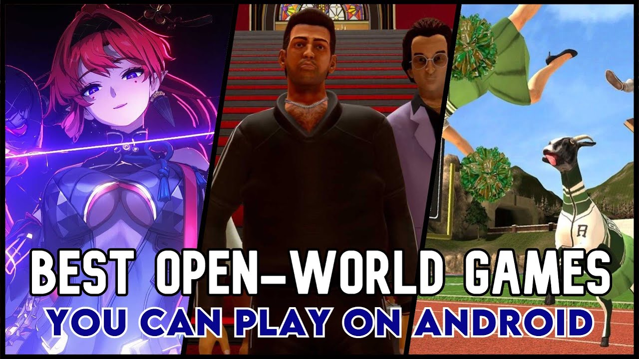 Top Open World Android Games You Need to Play!