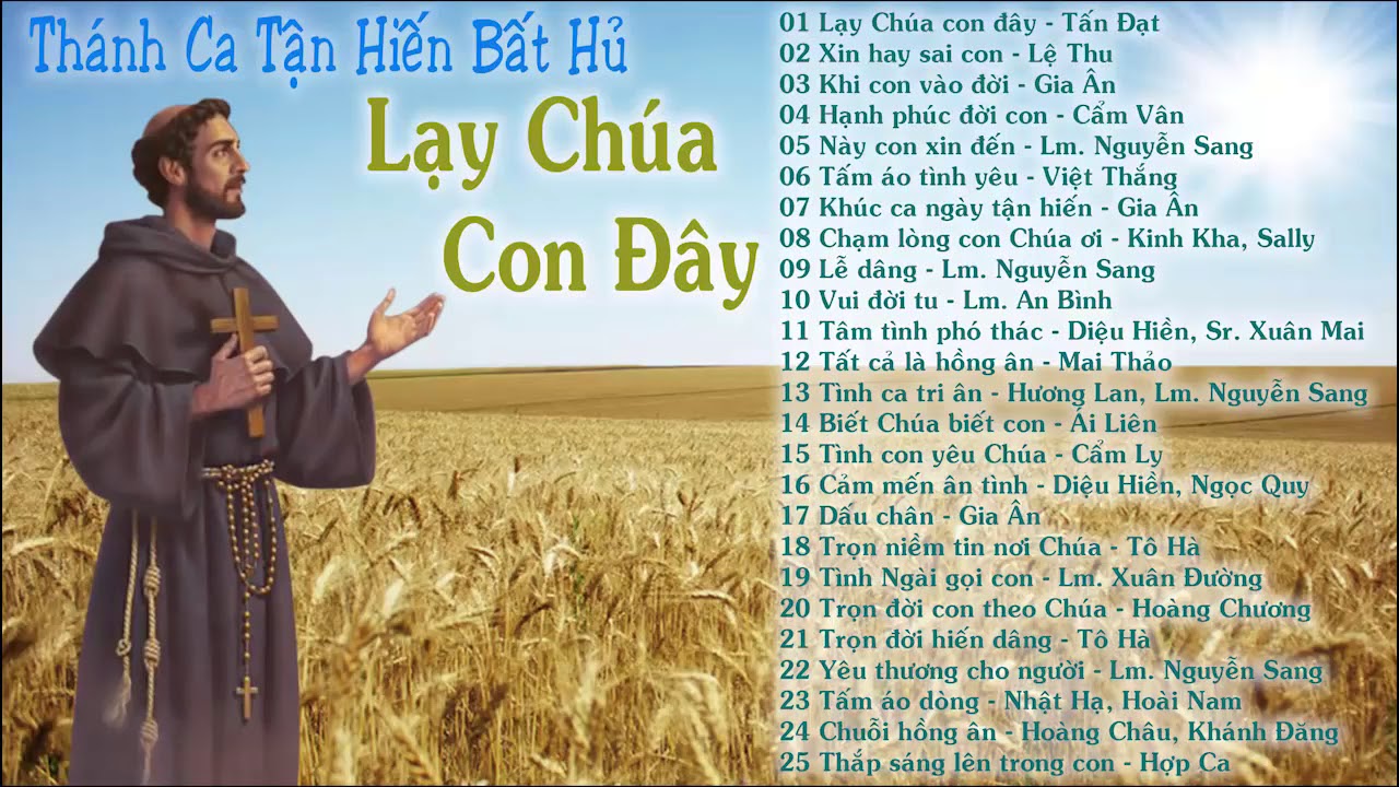 Thánh Ca Tận Hiến Bất Hủ   Lạy Chúa Con Đây