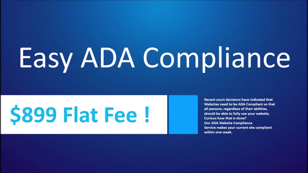 Easy ADA Web Compliance Solution   -  $899 Flat Fee