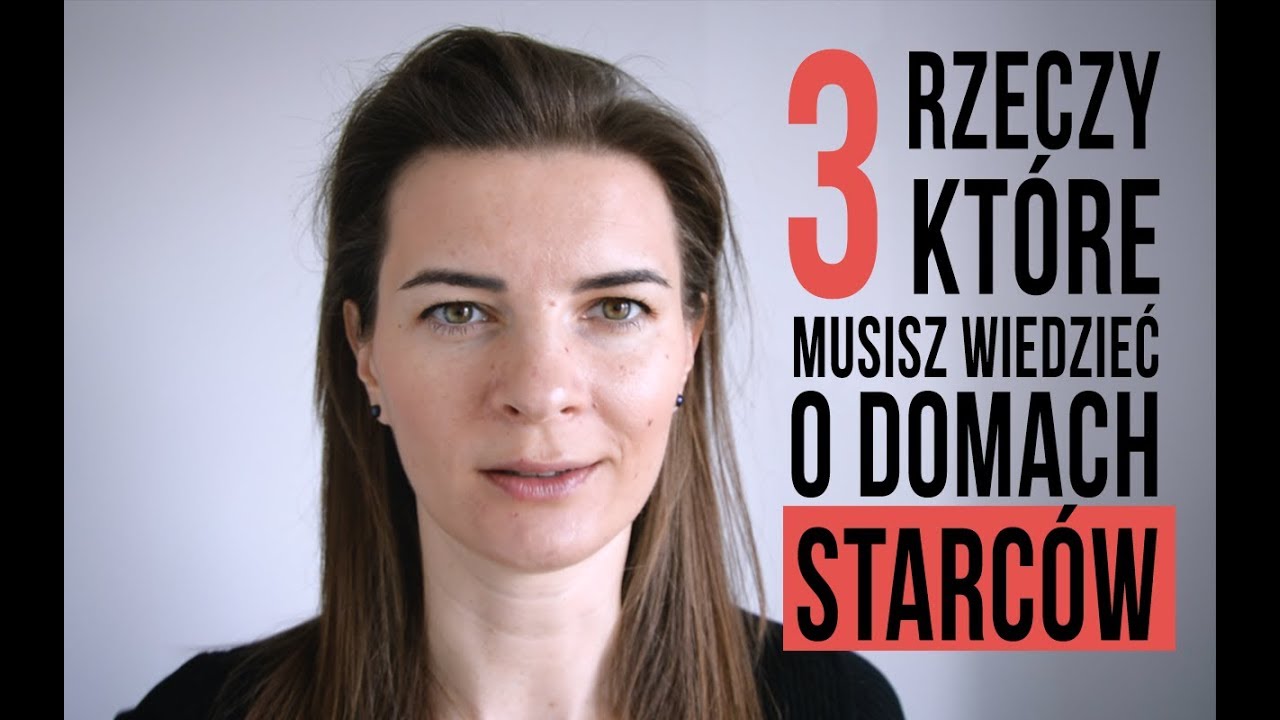 Trzy rzeczy które musisz wiedzieć o Domach Starców