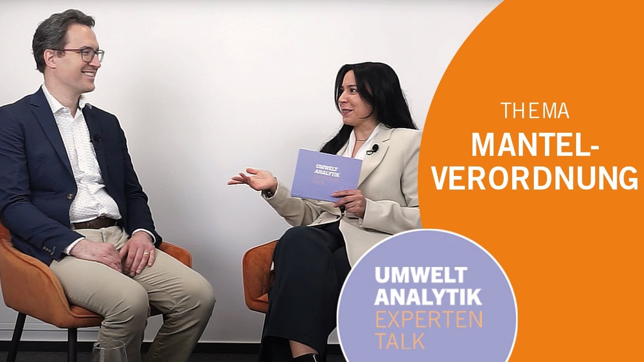 Mantelverordnung: Wichtige Infos für Unternehmen – Umweltanalytik Expertentalk