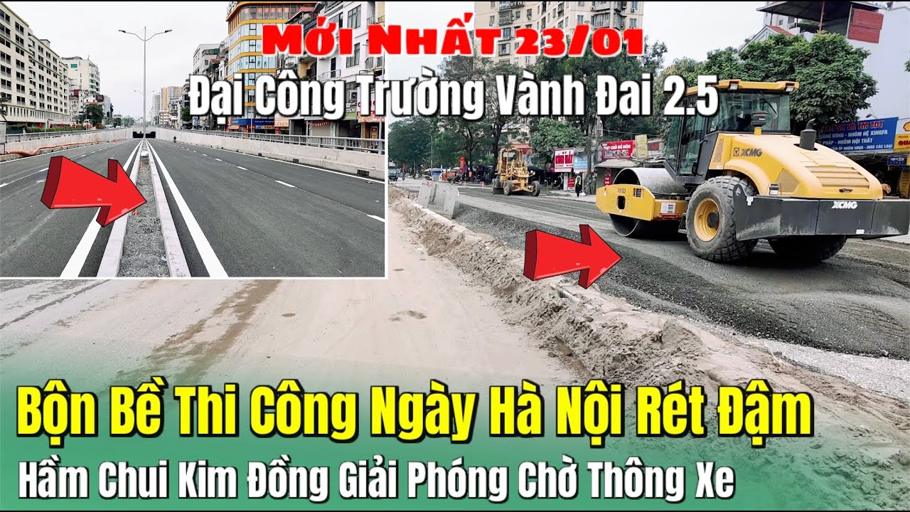 Mới Nhất Hầm Chui Kim Đồng Giải Phóng Bộn Bề Đại Công Trường Ngày Hà Nội Rét Đậm | Vành Đai 2.5