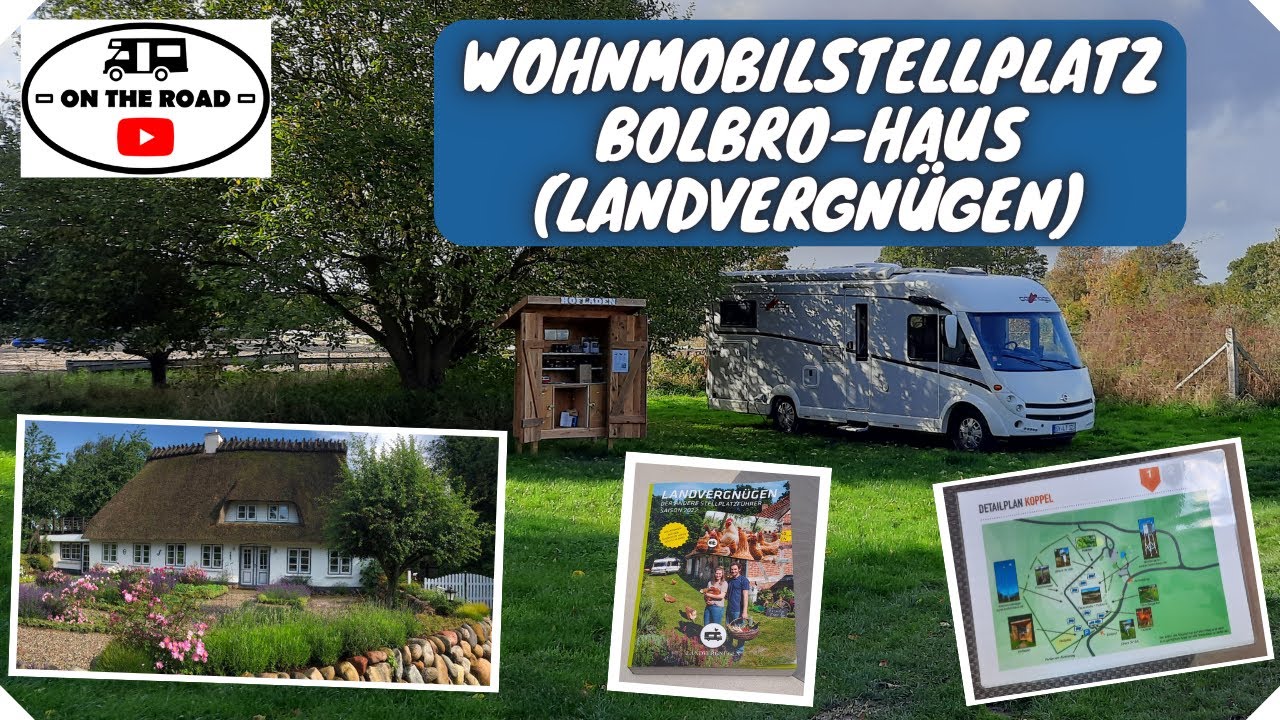 Wohnmobilstellplatz 'Bolbro-Haus' (Landvergnügen)