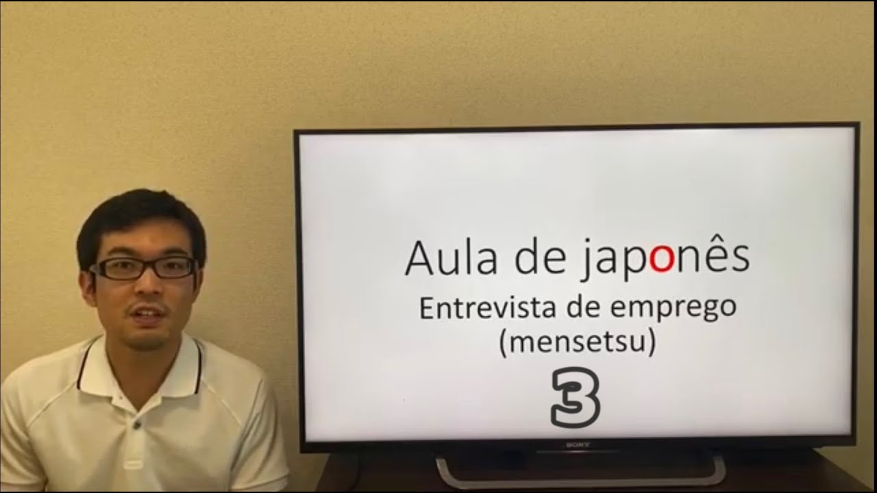 Aula de Japonês “Na entrevista de emprego 3”