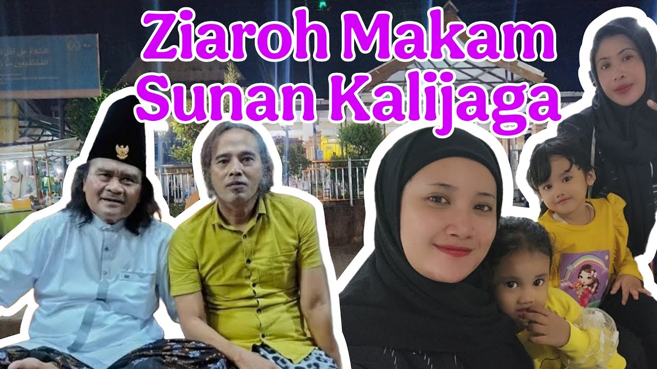 ZIAROH MAKAM SUNAN KALIJAGA BERSAMA ABAH AMU DAN SANTRI PONPES AL BADRU 'ALAINA || Putri Sartono 