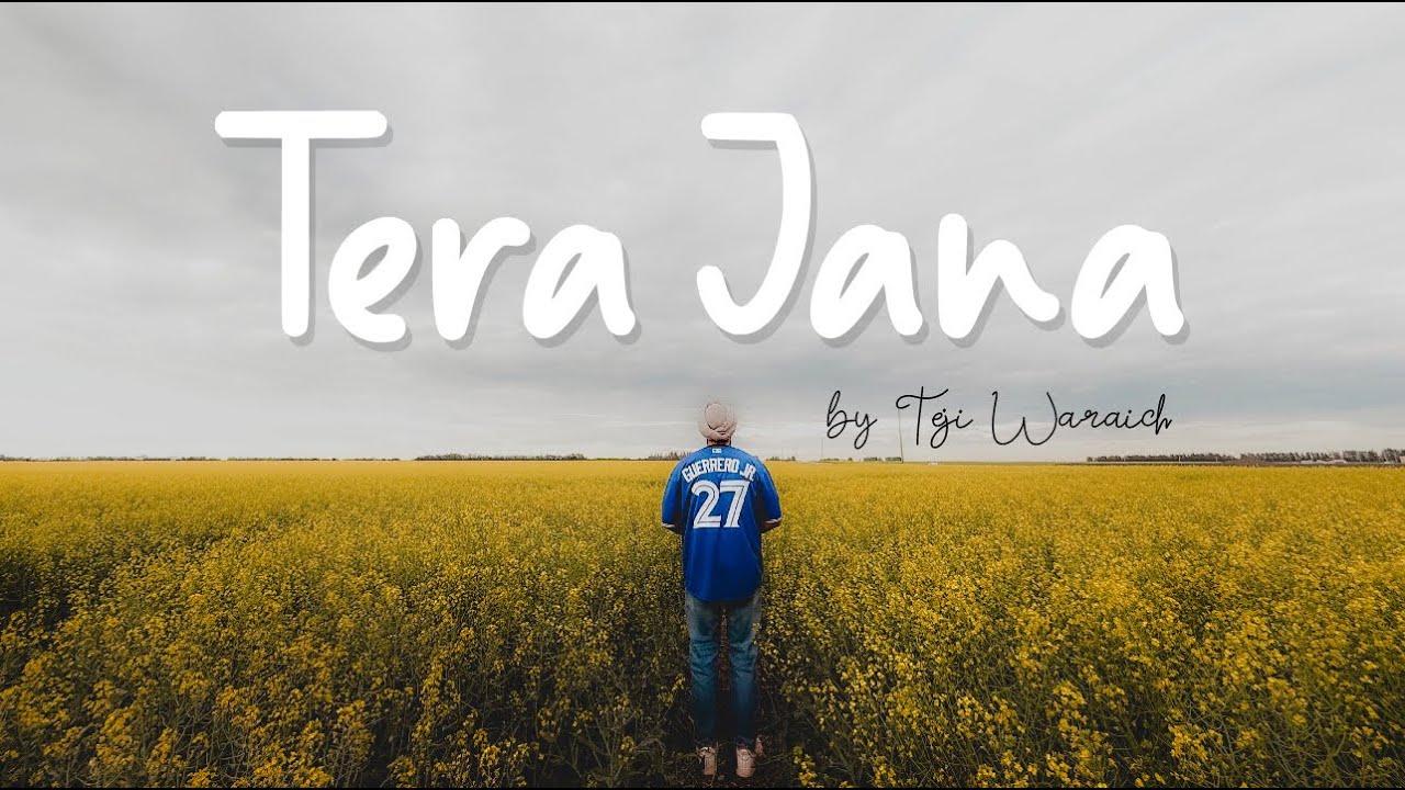 Tera Jana | Teji Waraich | Official Music Video 2025 | Punjabi Sad Song