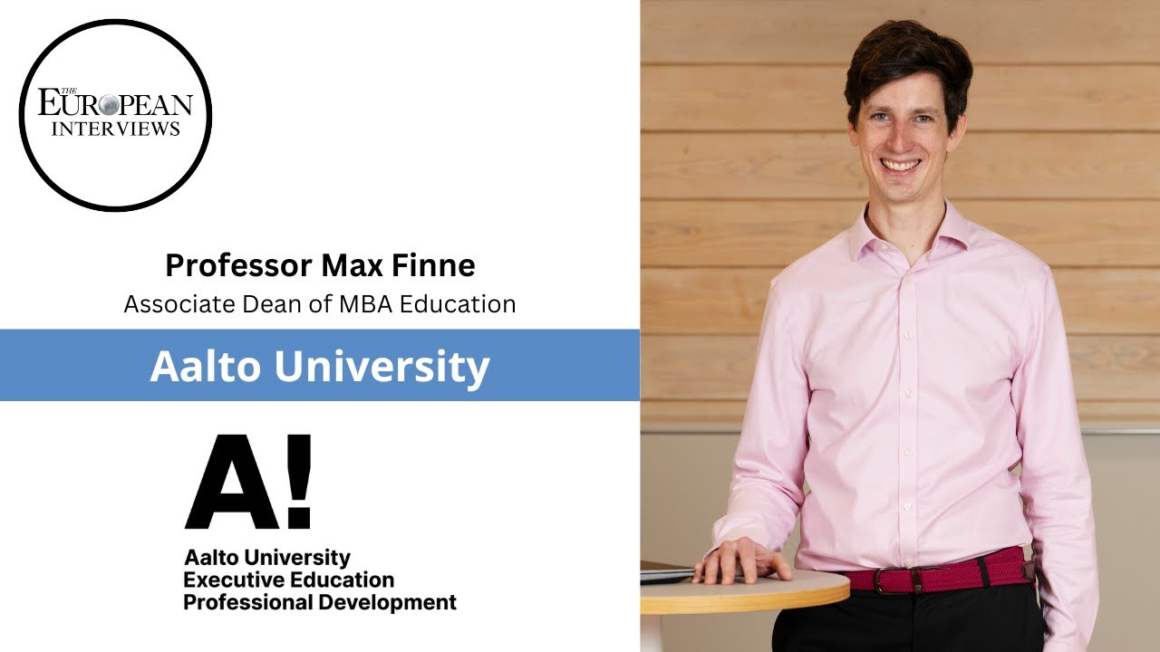 Video Interview with Professor Max Finne, Associate Dean of MBA Education, Aalto University