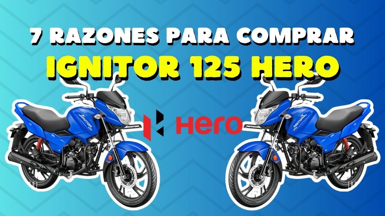 Hero Ignitor 125 | Mi experiencia al comprarla