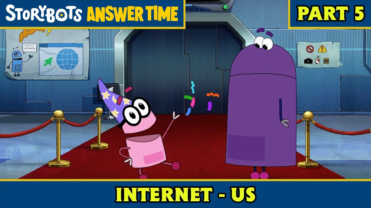 Internet - US (Part 5/7) | StoryBots: Answer Time