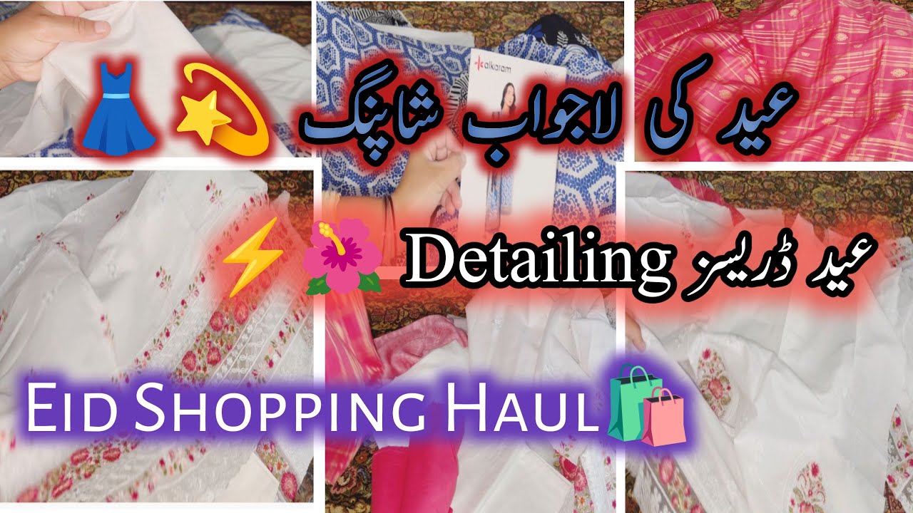 Best Eid Outfits! Detailed Dress Designs & Shopping Haul
