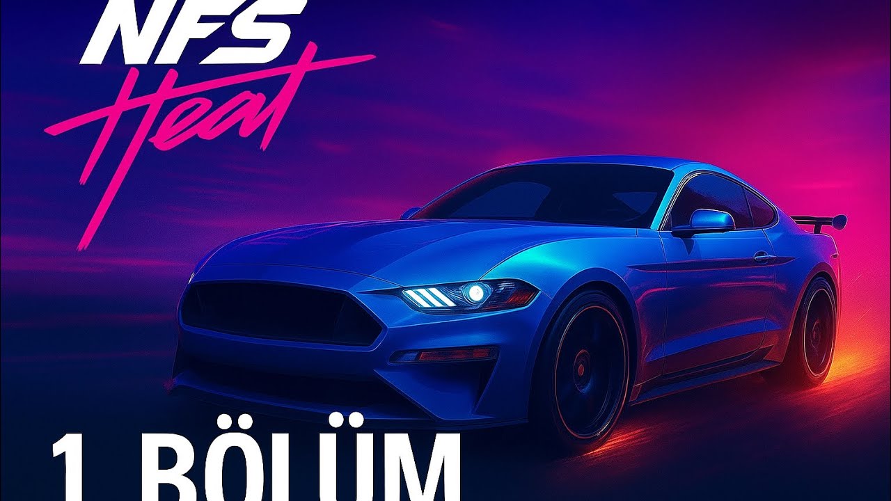 HIZ TUTKUNLARI GERİ DÖNDÜ! - Need for Speed Heat Seri #1