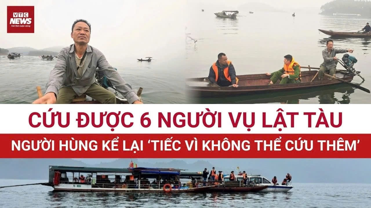 Người hùng cứu 6 nạn nhân vụ chìm tàu kể lại thời khắc kinh hoàng khi nghe tiếng ầm rất lớn