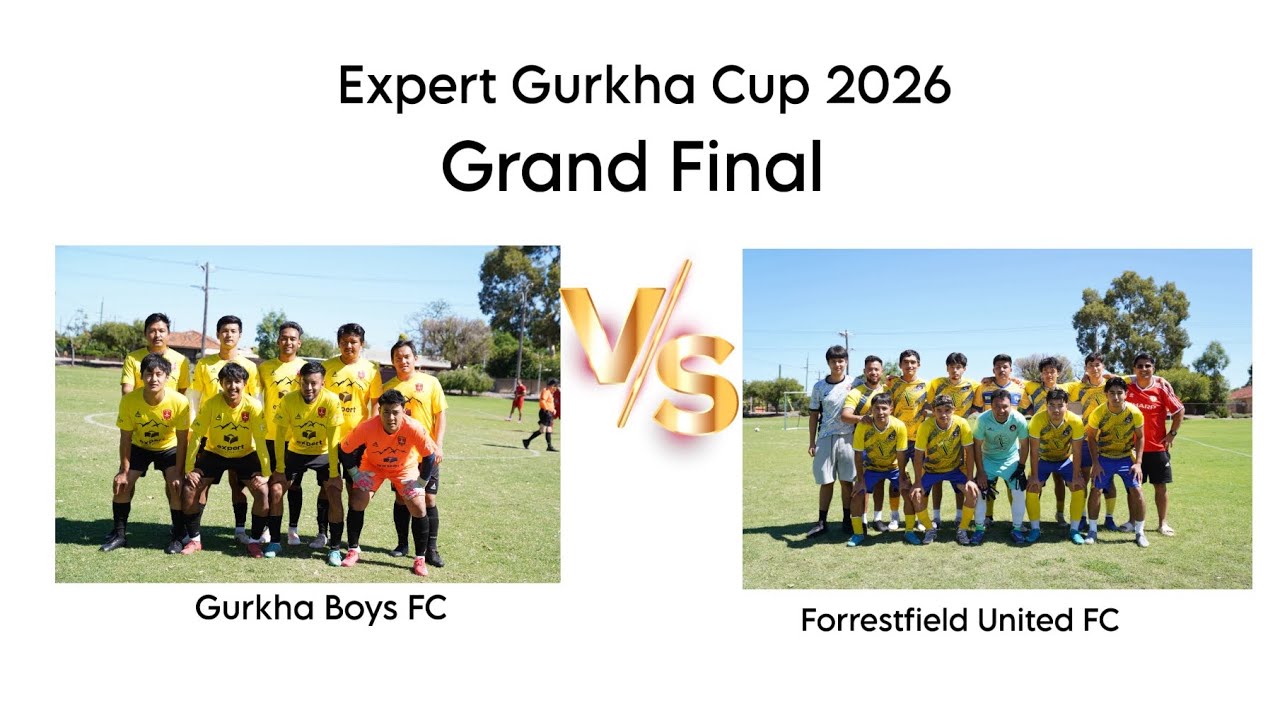 Expert Gurkha Cup Grand Final - Gurkha Boys FC VS Forrestfield United FC