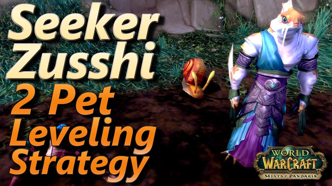Seeker Zusshi 2 Pet Leveling Strategy Warcraft Pet Battle MoP