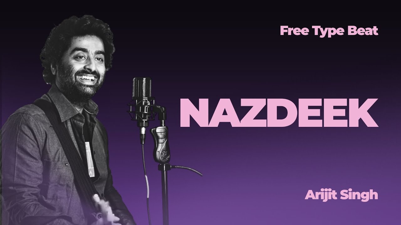 Nazdeek | Arijit Singh Type Beat FREE | Romantic Hindi Film