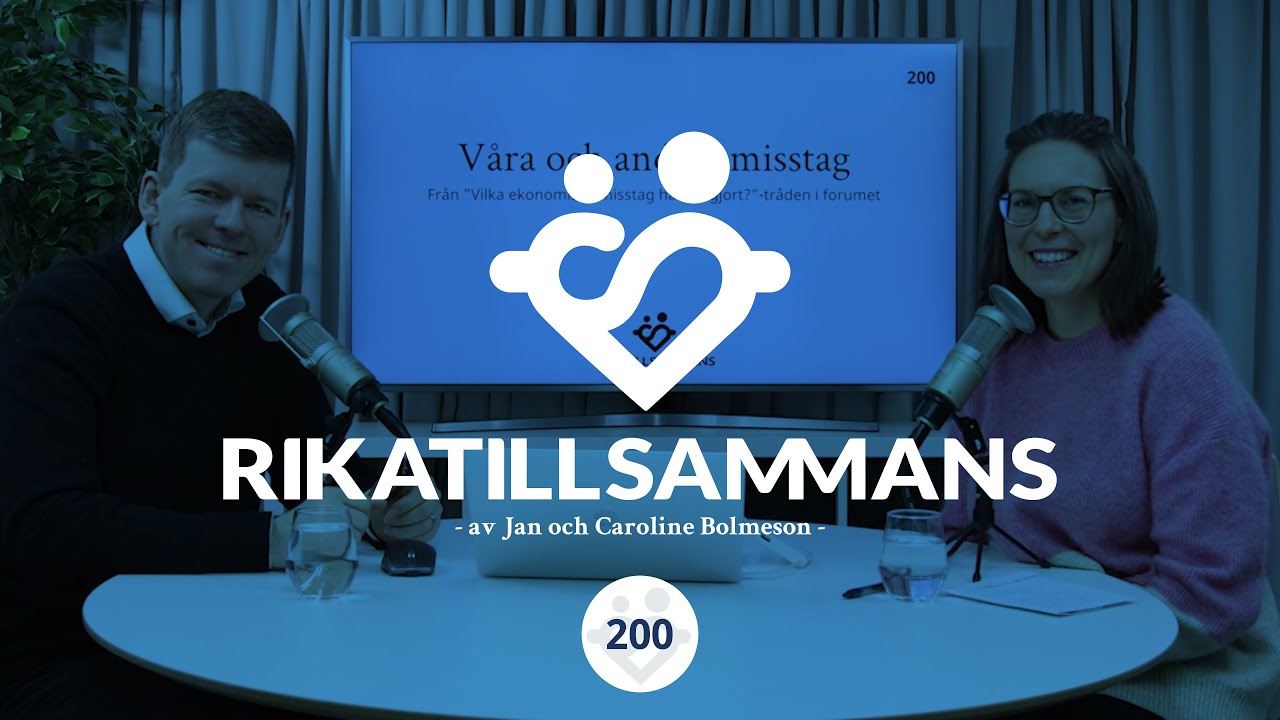 #200 - Våra och andras ekonomiska misstag (och de viktigaste sakerna att få rätt på)