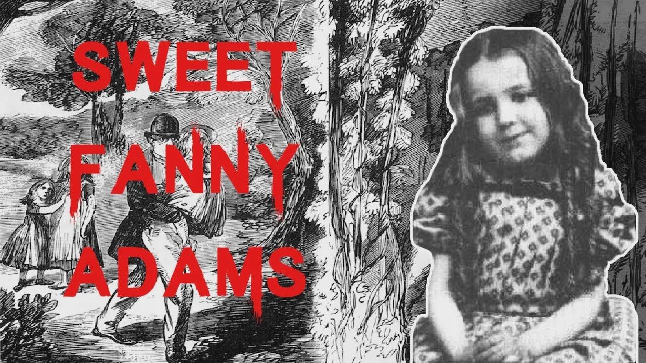 L'horrible et troublante affaire de Fanny Adams