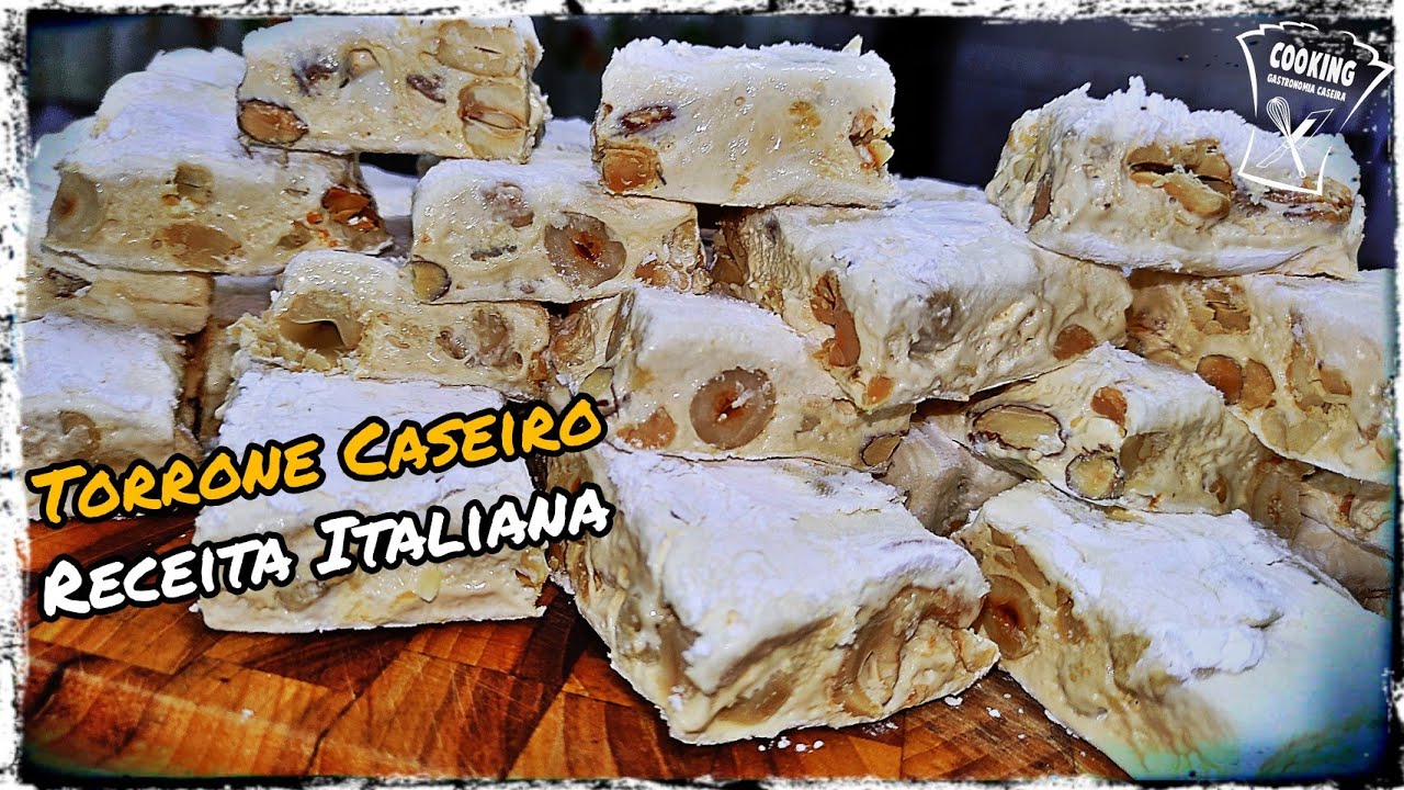 RECEITA DE TORRONE ITALIANO CASEIRO - NATAL E ANO NOVO - SOBREMESAS E DOCES #145