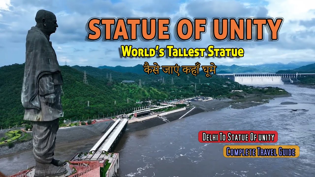Statue of Unity Gujarat | World's Tallest Statue | How to Reach Complete Guide | Gujarat Tourism