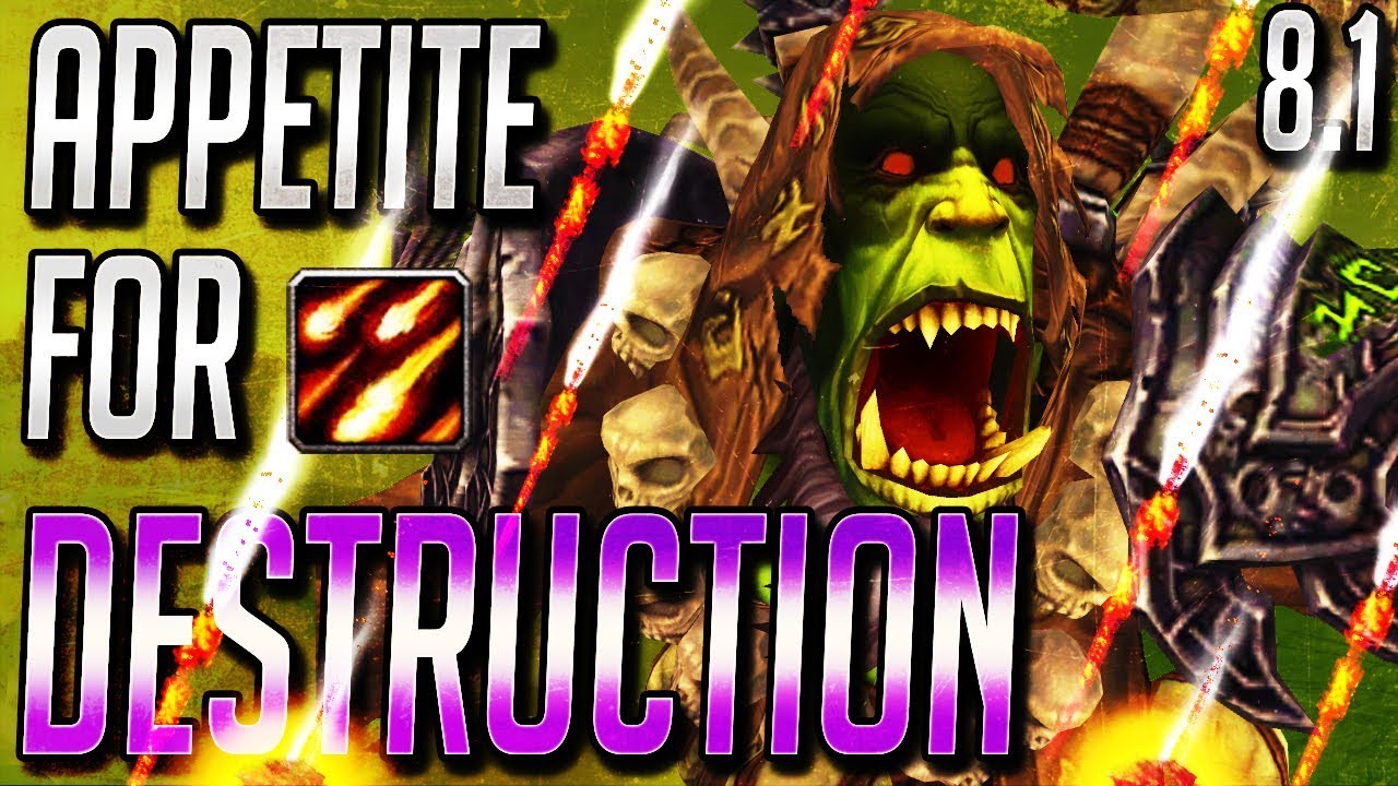WoW Destruction Warlock BFA: Should You Play Destro Warlock In 8.1?