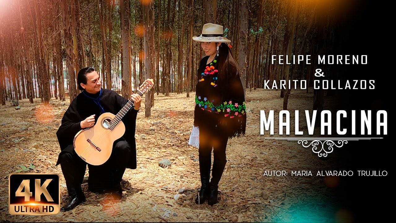 MALVACINA (HUAYNO DE ANCASH) - Felipe Moreno y Karito Collazos