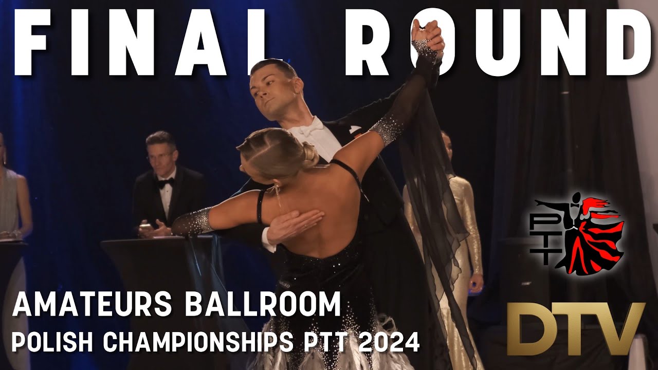 # Final | Amateus | Polish Ballroom Championhips PTT 2024 | Kędzierzyn - Koźle