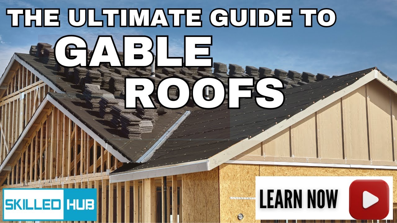 The Ultimate Guide to Gable Roofs: Construction, Design, and Variants