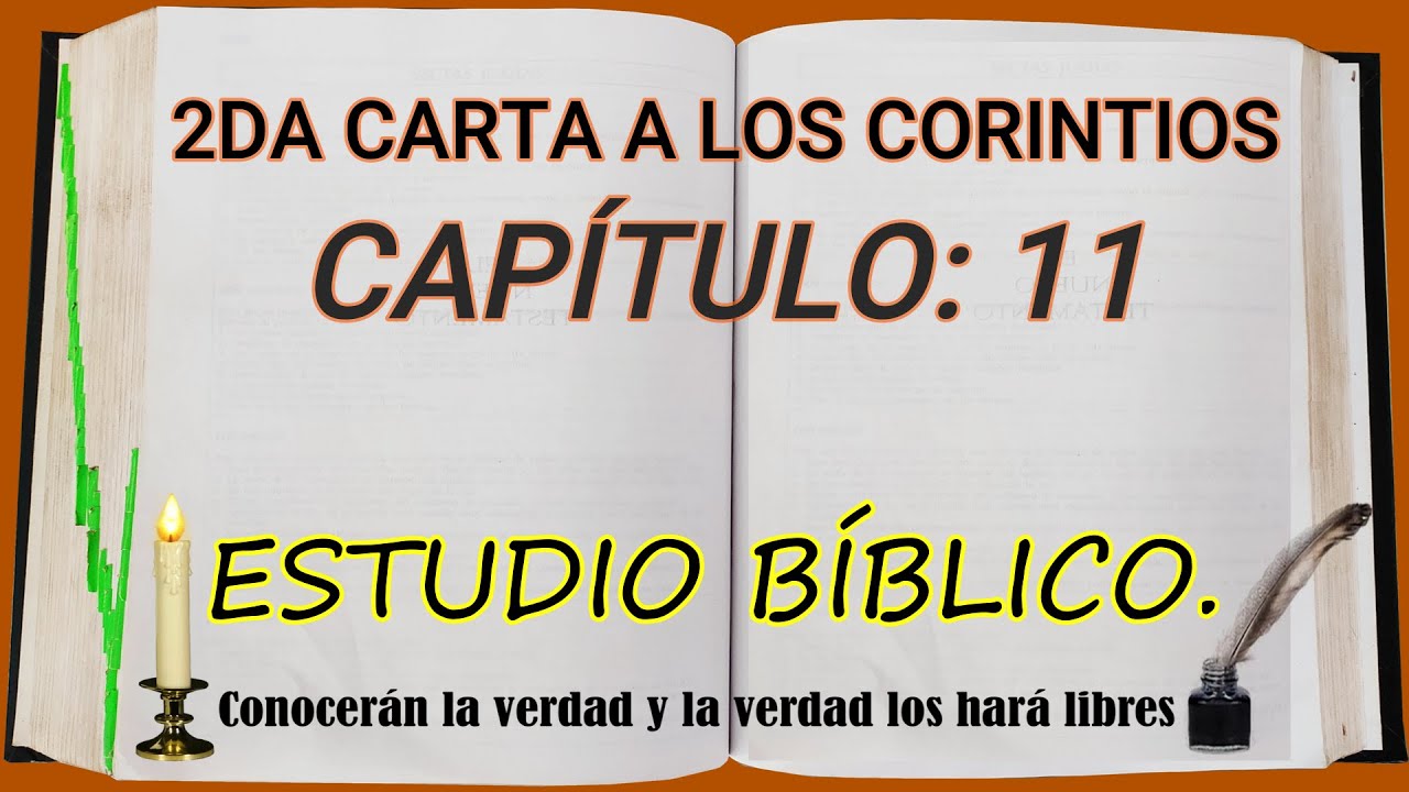2DA CARTA A LOS CORINTIOS CAPITULO 11   ESTUDIO BIBLICO