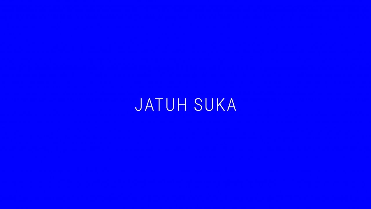 TULUS - Jatuh Suka (Official Lyric Video)