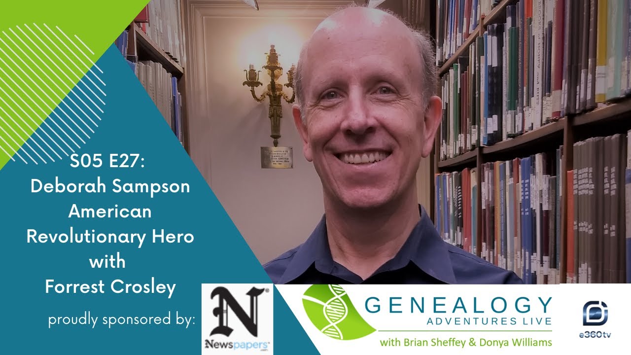 S05 E27: Deborah Sampson American Revolutionary Hero with Forrest Crosley