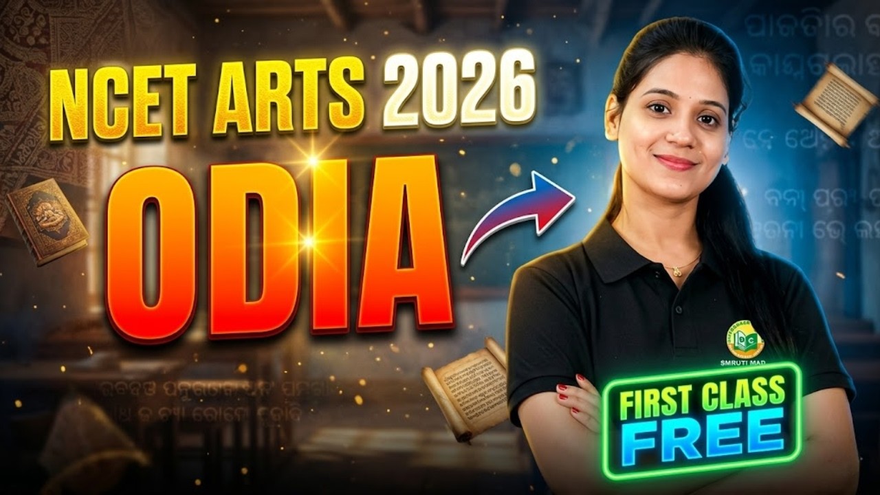 NCET Arts 2026 Odia 🔥 First Class FREE || Complete Course Start Now