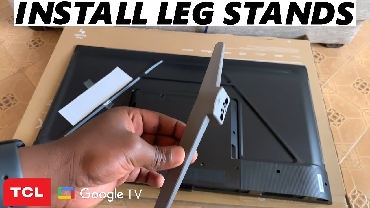 TCL Google TV: как установить подставки для ног