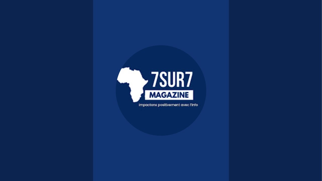 7sur7magazine | Actu RDC  est en direct&nbsp;!