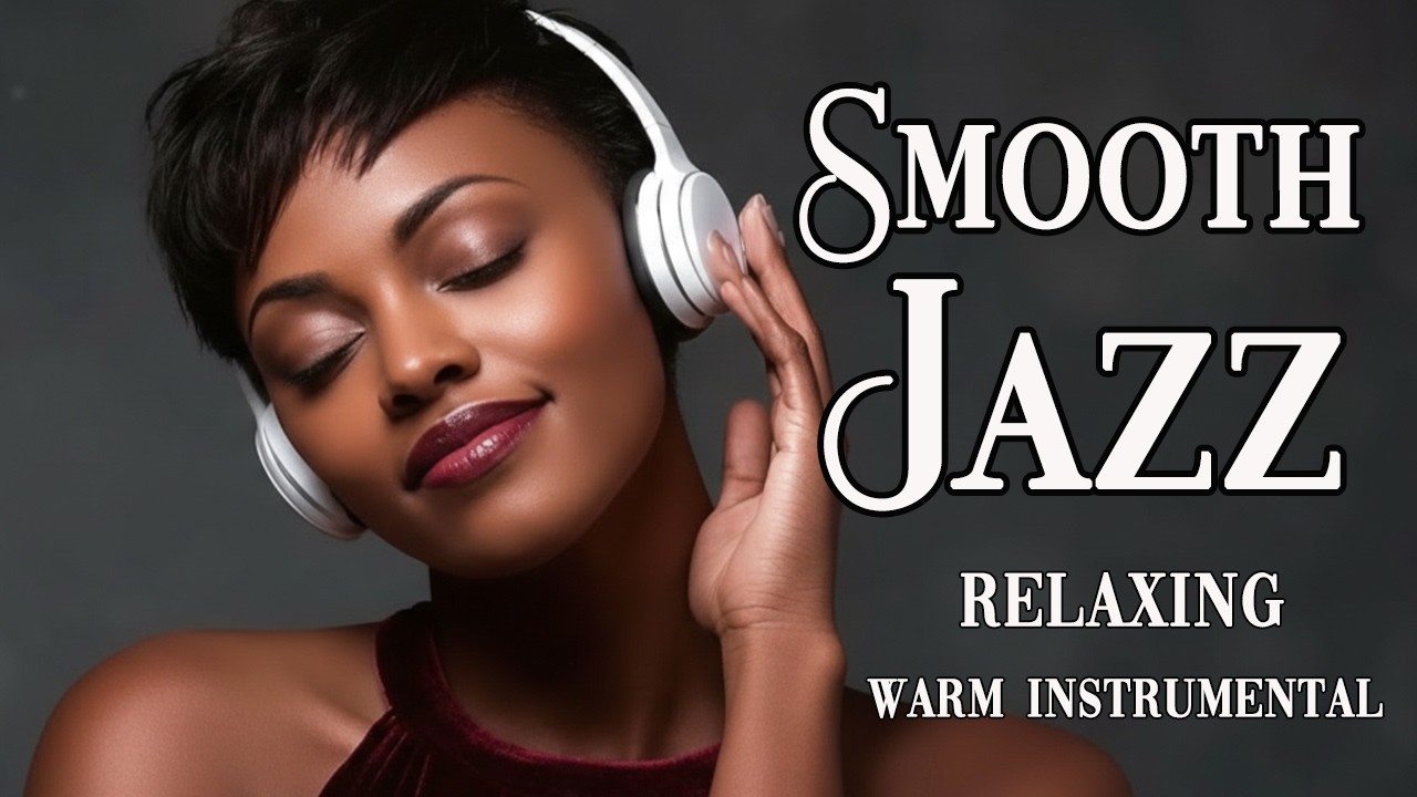 Smooth Jazz Instrumental – Relaxing Saxophone & Piano Music for Study, Work & Late Night Lounge