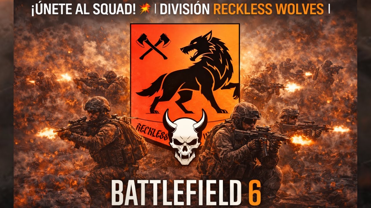 ¡ÚNETE AL SQUAD! 💥| DIVISIÓN RECKLESS WOLVES | BATTLEFIELD 6 | EN VIVO #80