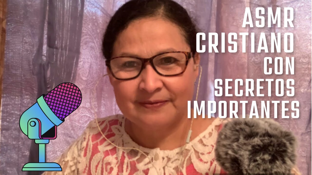 ASMR cristiano ✝️ 35 . En secreto te cuento un secreto 🤫 para vivir sin miedos 🤫
