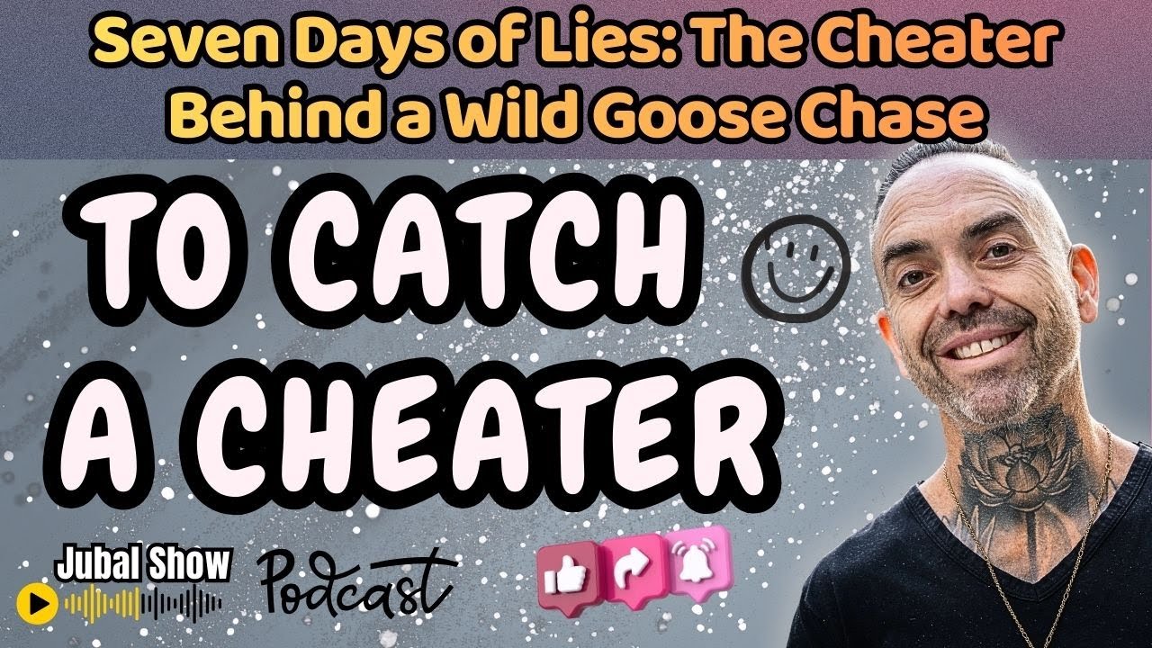 The Cheater Who Sent Us on a Week Long Wild Goose | To Catch A Cheater - The Jubal Show