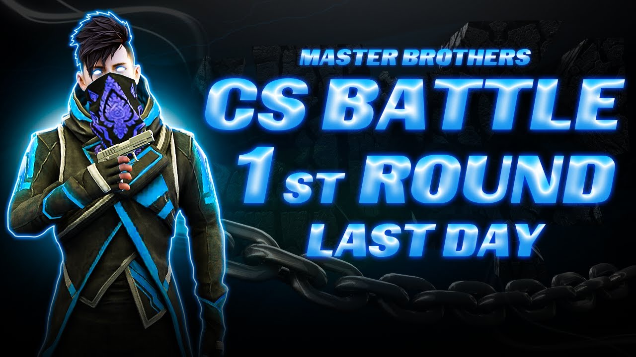 CS Tournament 1st Round Last Day 😎✅  | Free Fire | Master