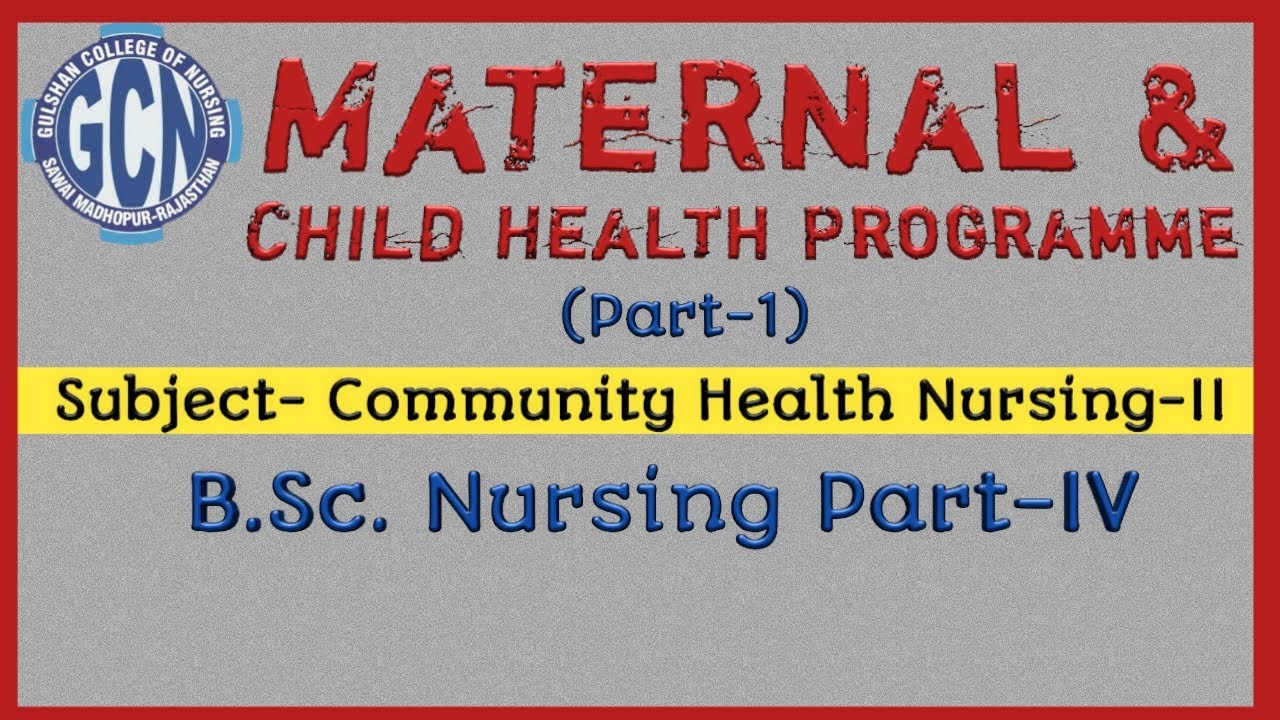 Maternal & Child Health Programme (Part-1)