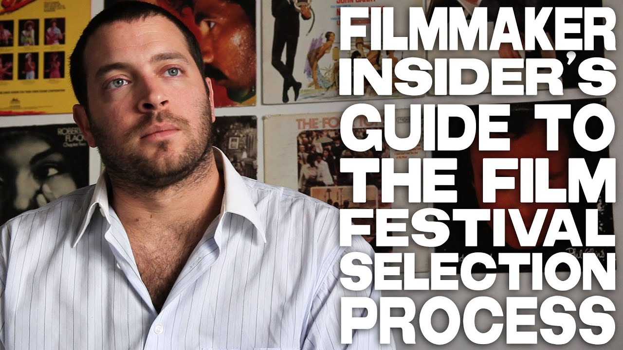 Filmmaker Insider's Guide To The Film Festival Selection Process - Full Interview With Daniel Sol
