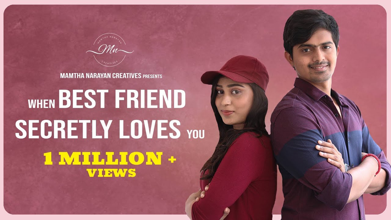 When Best Friend Secretly Loves You  |  Latest Telugu Short film  2022 | Ft. @mamthanarayan
