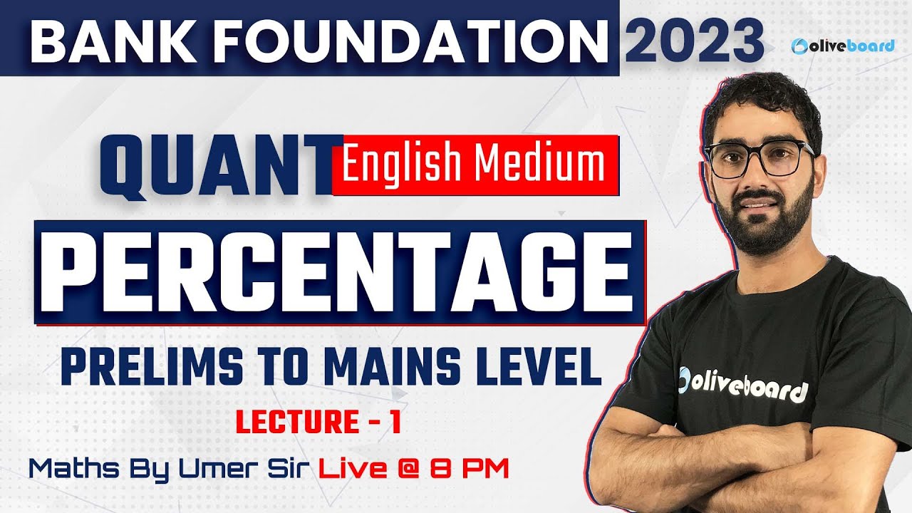 Percentage English Medium | Prelims to Mains Level | L - 1 | Bank Foundation 2023 Maths By Umer Sir