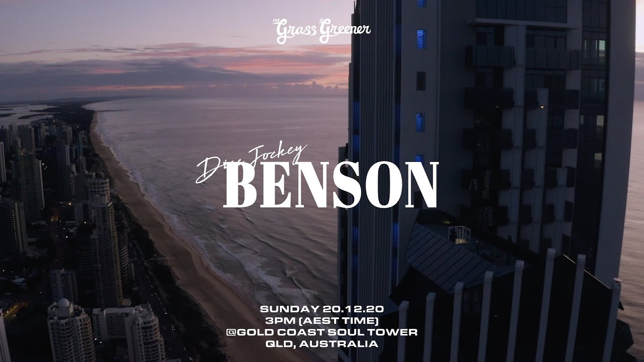 Benson @ Soul Tower Gold Coast, QLD, Australia for The Grass is Greener
