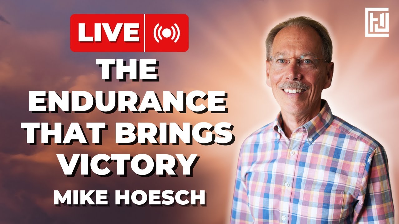 The Endurance That Brings Victory | Mike Hoesch