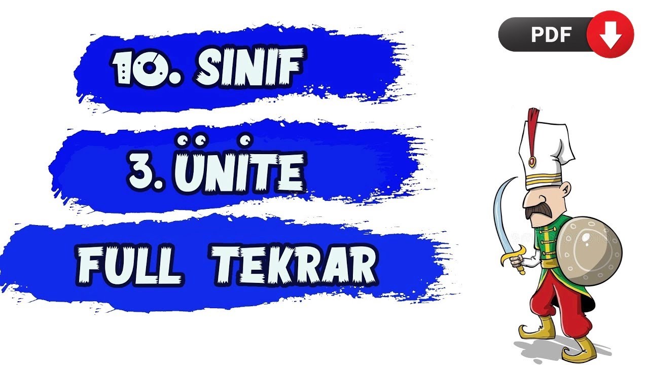 10. SINIF TARİH 3. ÜNİTE FULL TEKRAR - Devletleşme Sürecinde Savaşçılar ve Askerler -TYT AYT