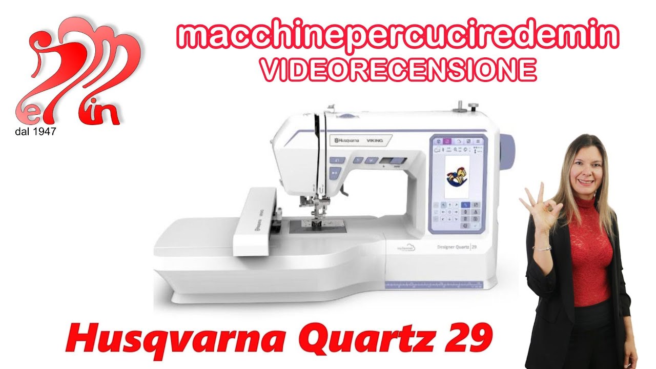 Husqvarna Viking Quartz 29 videorecensione macchinepercuciredemin