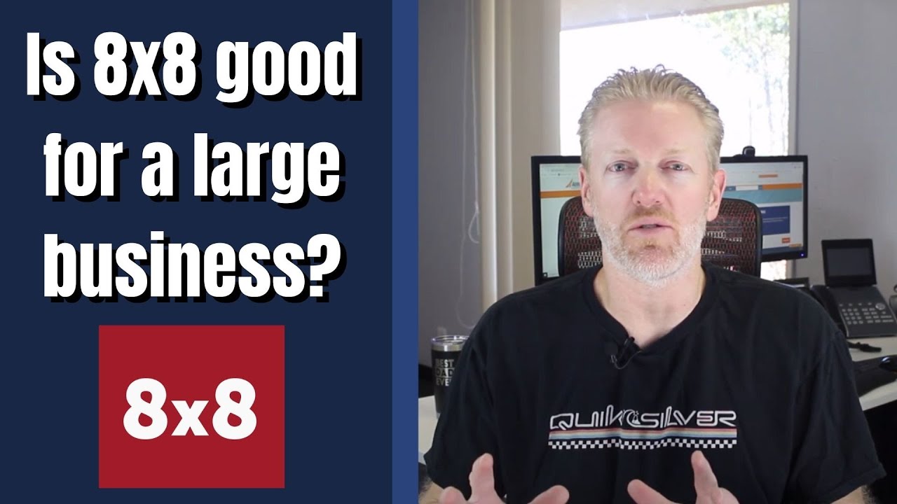 Is 8x8 good for a large business?