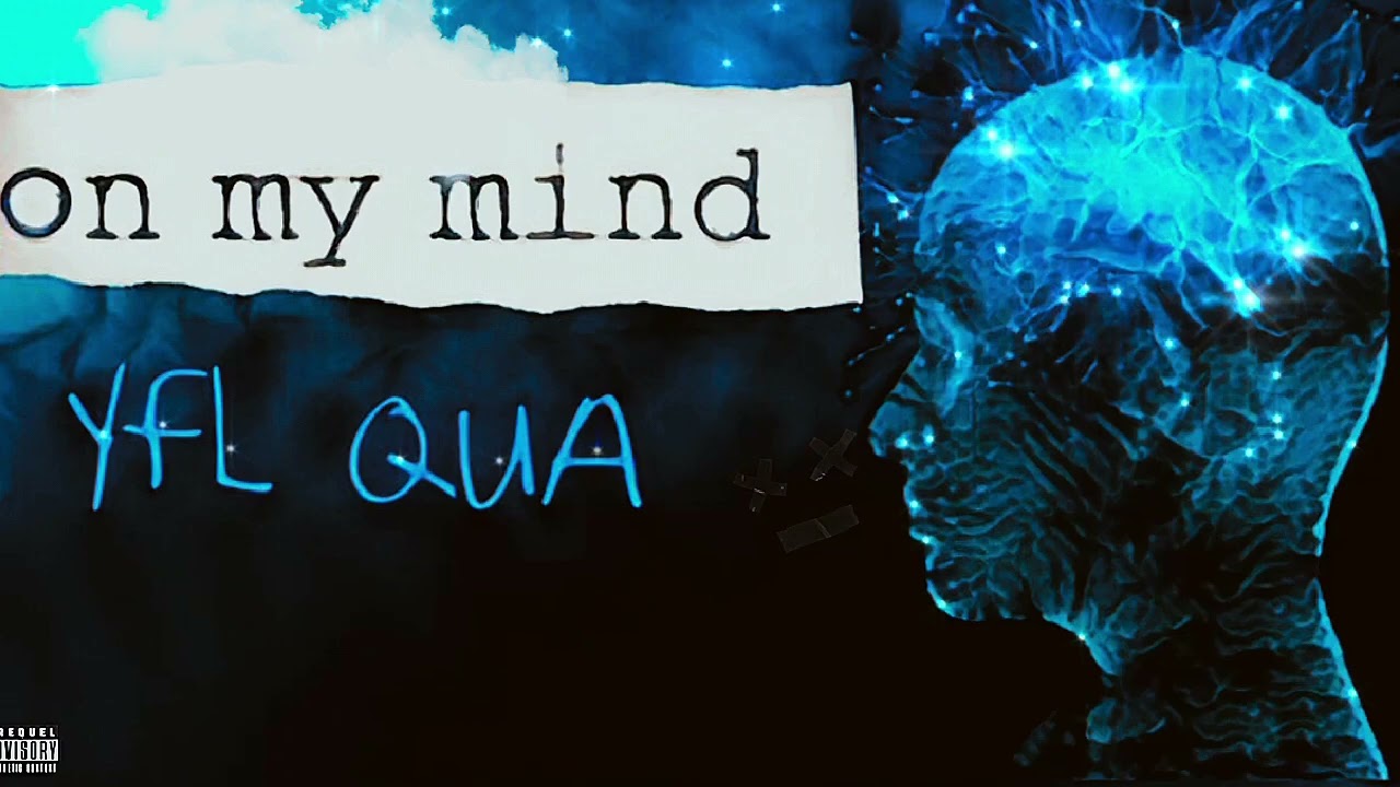 Yfl Qua - on my mind