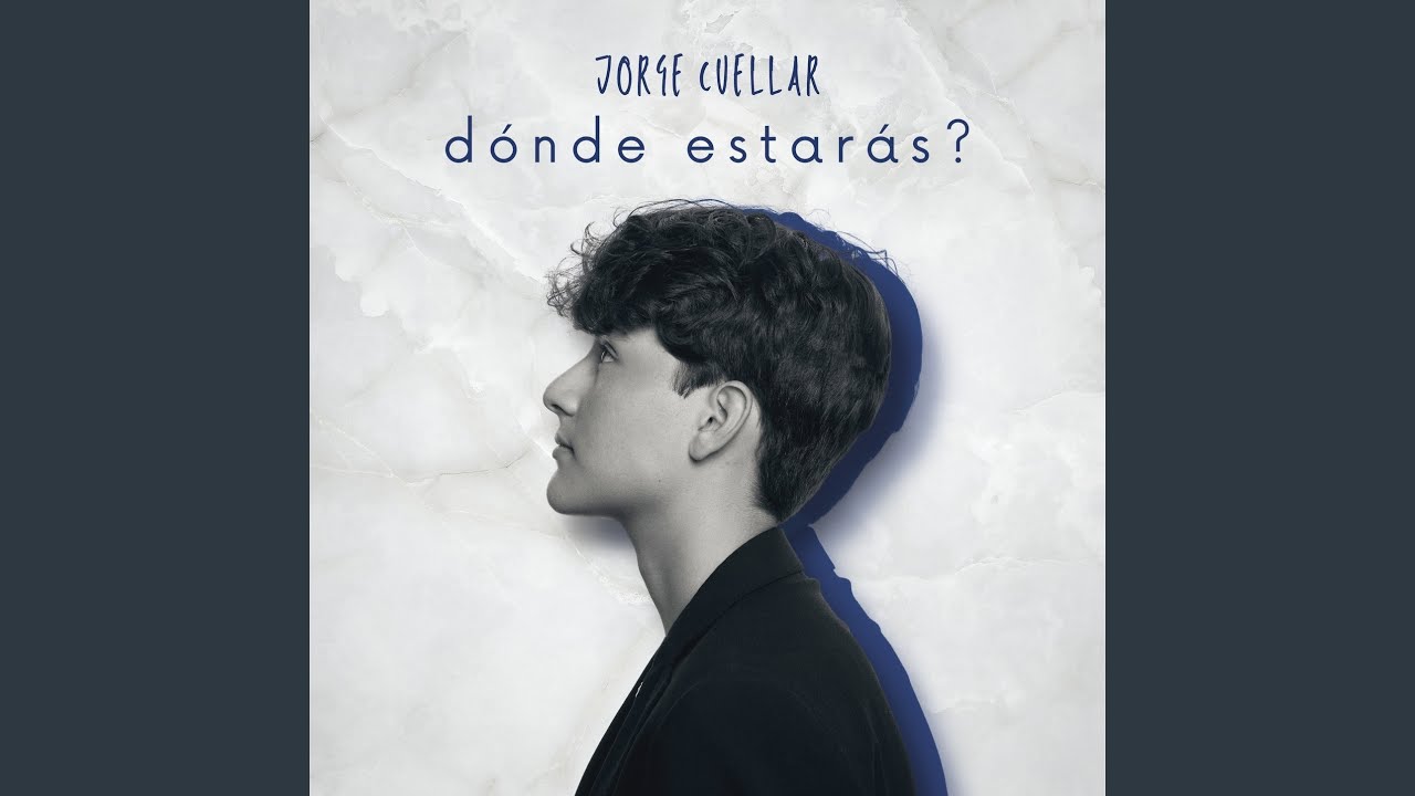 dónde estarás?